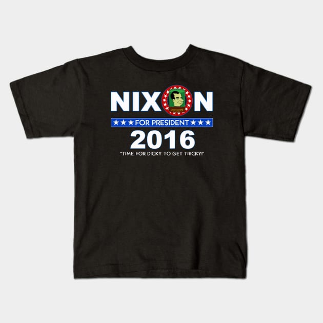 Nixon 2016 Kids T-Shirt by ArtistGuy12